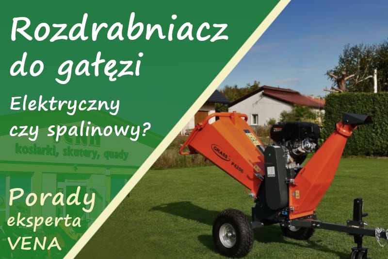 rozdabniacz do gałęzi jaki wybrać elektryczny czy spalinowy