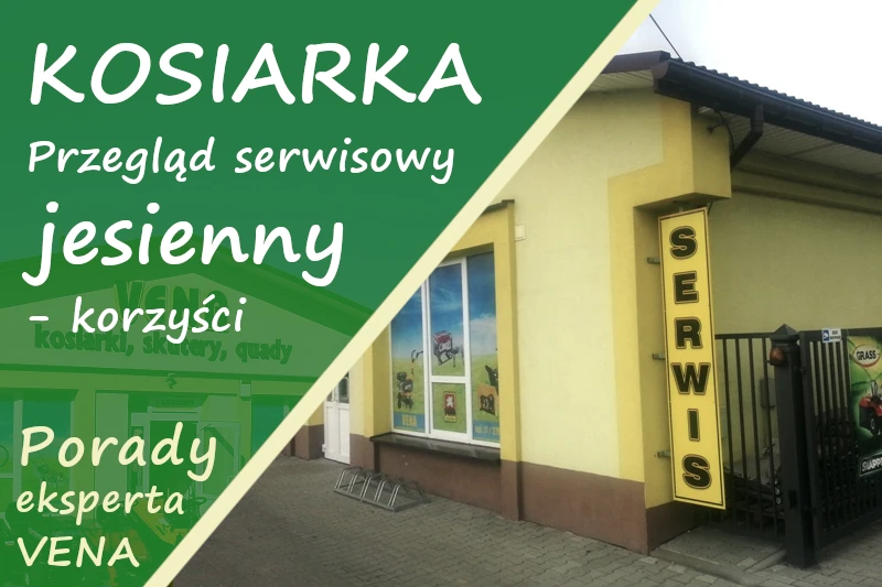 Jesienny przegląd serwisowy kosiarki - korzyści