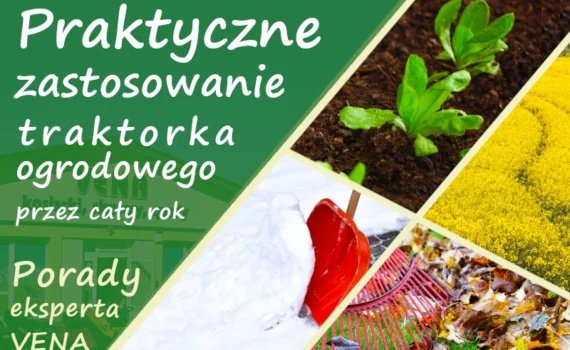 VENA Strzyżów Podkarpackie 3 Traktorek ogrodowy - praktyczne zastosowanie przez cały rok